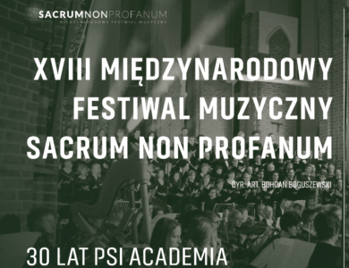 Koncert w ramach XVIII Międzynarodowego Festiwalu Muzycznego “Sacrum Non Profanum 2022”
