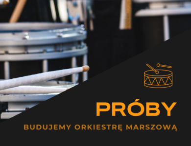 OTWARTE PRÓBY DRUM CORPS