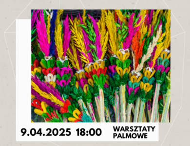 Warsztaty tworzenia palm wielkanocnych