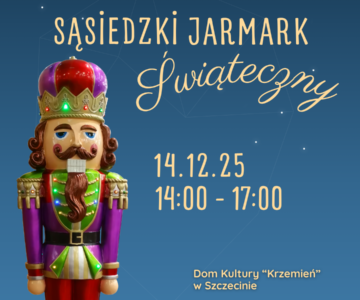 Sąsiedzki Jarmark Świąteczny 2025