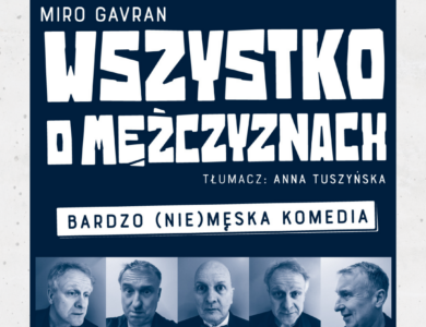 Spektakl “Wszystko o mężczyznach”